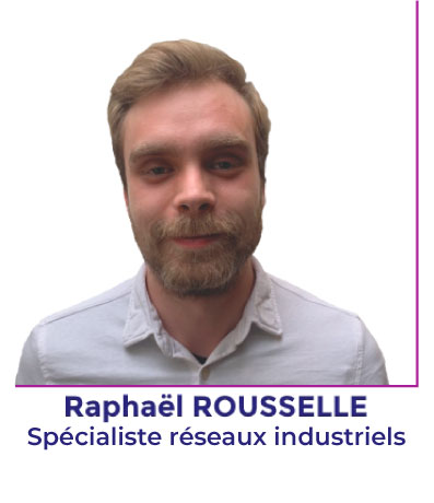 Raphael ROUSSELLE - Spécialiste Réseaux Industriels - AGILiCOM