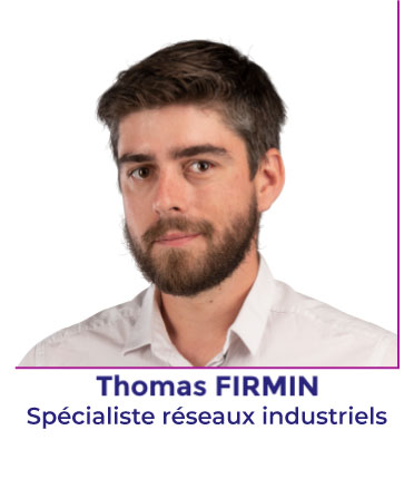 Thomas FIRMIN - Spécialiste Réseaux Industriels - AGILiCOM